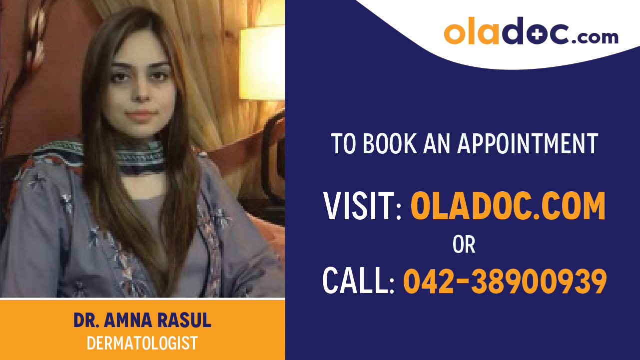 Book appointment with Dr. Amna Rasul-best Dermatologist in Lahore